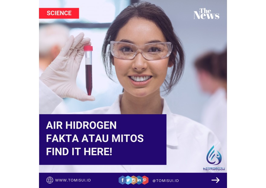 Air Hidrogen, Fakta Atau Mitos, Find It Here!